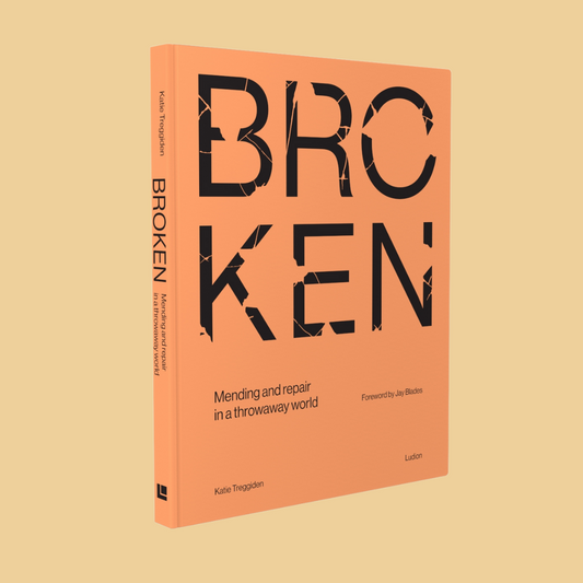 Green&Blue's latest book recommendation: Katie Treggiden — Broken: Mending and Repair in a Throwaway World